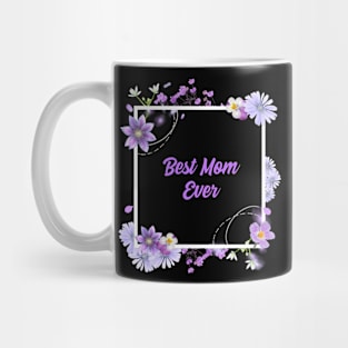 BEST Mom Ever Purple Mug